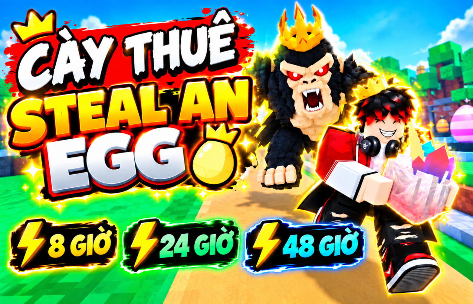 CÀY THUÊ STEAL AN EGG